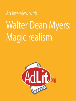 cover image of An Interview With Walter Dean Myers on Magic Realism